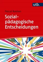 Sozialpädagogische Entscheidungen - Cover
