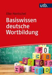 Basiswissen deutsche Wortbildung. - Cover