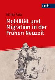 Mobilität und Migration in der Frühen Neuzeit. - Cover