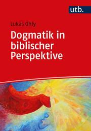 Dogmatik in biblischer Perspektive. - Cover