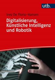 Digitalisierung, Künstliche Intelligenz und Robotik - Cover