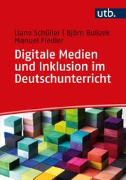 Digitale Medien und Inklusion im Deutschunterricht - Cover