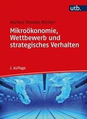 Mikroökonomie, Wettbewerb und strategisches Verhalten - Cover