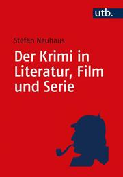 Der Krimi in Literatur, Film und Serie - Cover