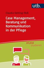 Case Management, Beratung und Kommunikation in der Pflege - Cover