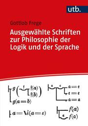 Ausgewählte Schriften zur Philosophie der Logik und der Sprache. - Cover