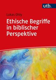 Ethische Begriffe in biblischer Perspektive. - Cover
