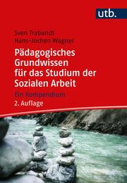 Pädagogisches Grundwissen für das Studium der Sozialen Arbeit - Cover