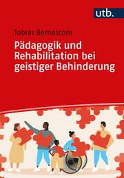 Pädagogik und Rehabilitation bei geistiger Behinderung - Cover
