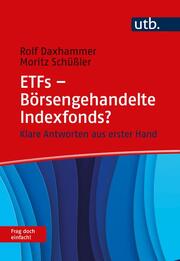 ETFs - Börsengehandelte Indexfonds? Frag doch einfach!