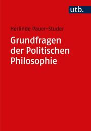 Grundfragen der Politischen Philosophie