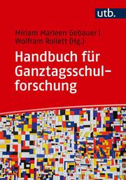 Handbuch für Ganztagsschulforschung