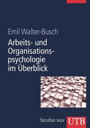 Arbeits- und Organisationspsychologie im Überblick - Cover