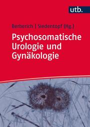 Psychosomatische Urologie und Gynäkologie - Cover