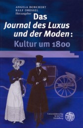 Das 'Journal des Luxus und der Moden': Kultur um 1800 - Cover