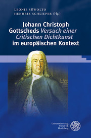 Johann Christoph Gottscheds 'Versuch einer Critischen Dichtkunst' im europäischen Kontext - Cover