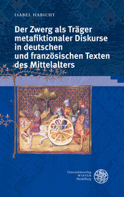 Der Zwerg als Träger metafiktionaler Diskurse in deutschen und französischen Texten des Mittelalters - Cover