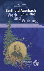 Berthold Auerbach (1812-1882) - Werk und Wirkung