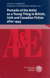 Portraits of the Artist as a Young Thing in British, Irish and Canadian Fiction after 1945
