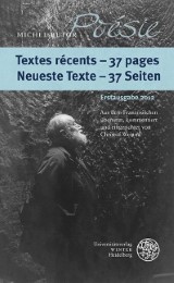Textes récents - 37 pages/Neueste Texte - 37 Seiten