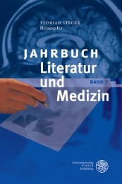 Jahrbuch Literatur und Medizin VII