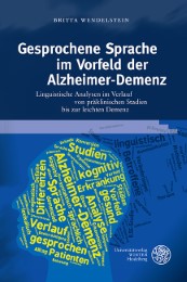 Gesprochene Sprache im Vorfeld der Alzheimer-Demenz