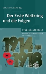 Der Erste Weltkrieg und die Folgen