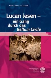 Lucan lesen - ein Gang durch das 'Bellum Civile' - Cover