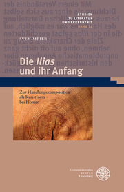 Die 'Ilias' und ihr Anfang - Cover