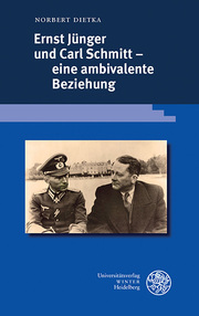Ernst Jünger und Carl Schmitt - eine ambivalente Beziehung