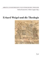 Erhard Weigel und die Theologie