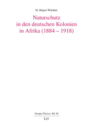 Naturschutz in den deutschen Kolonien in Afrika (1884-1918)