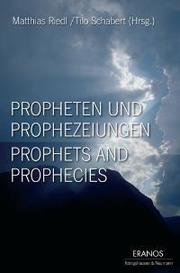 Propheten und Prophezeiungen/Prophets and Prophecies
