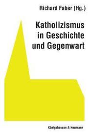 Katholizismus in Geschichte und Gegenwart - Cover