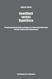 Gewißheit versus Hypothese