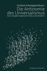 Die Antimonie des Universalismus