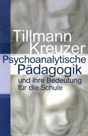 Psychoanalytische Pädagogik und ihre Bedeutung für die Schule