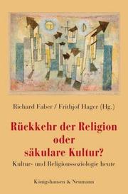 Rückkehr der Religion oder säkulare Kultur? - Cover