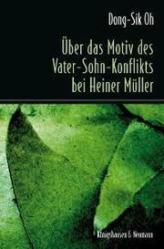 Über das Motiv des Vater-Sohn-Konflikts bei Heiner Müller