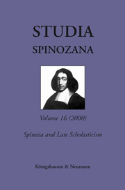 Studia Spinozana. An International & Interdisciplinary Series / Spinoza and Late Scholasticism