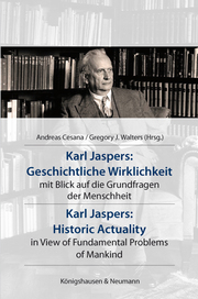 Karl Jaspers: Geschichtliche Wirklichkeit/Karl Jaspers: Historic Actuality