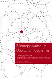 Bildungsdiskurse im Deutschen Idealismus