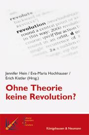 Ohne Theorie keine Revolution?