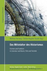 Das Mittelalter des Historismus
