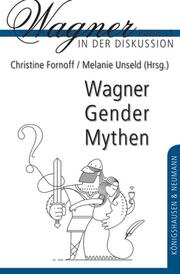 Wagner - Gender - Mythen