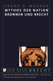 Mythos der Nation - Bronnen und Brecht