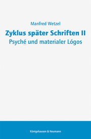 Zyklus später Schriften II. Psyché und materialer Lógos - Cover