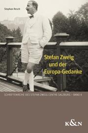 Stefan Zweig und der Europa-Gedanke