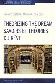 Theorizing the Dream/Savoirs et théories du rêve