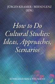 How to Do Cultural Studies: Ideas, Approaches, Scenarios - Cover